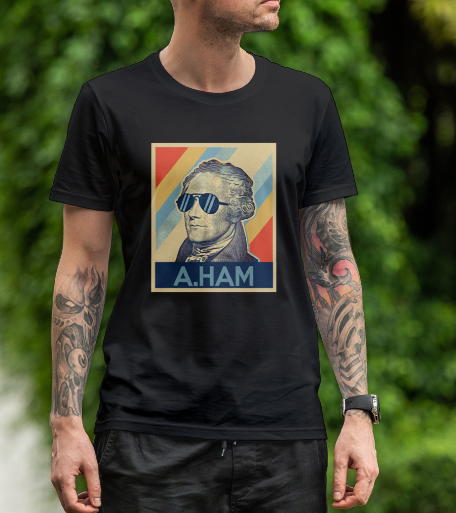Alexander Hamilton A Ham Pop Art Sunglasses T-Shirt
