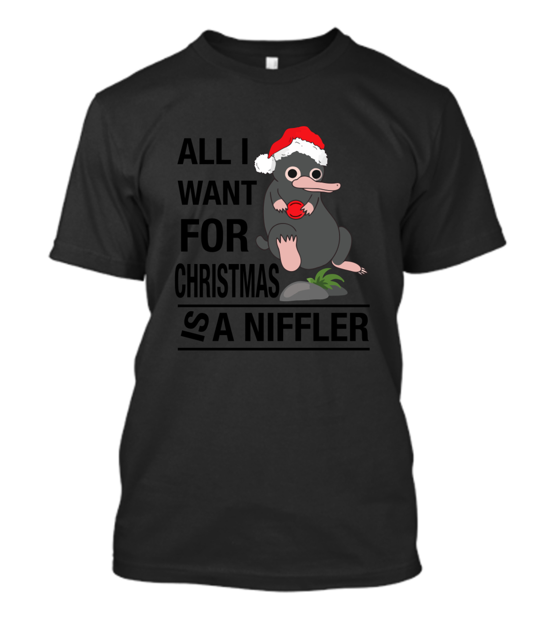 All I Want For Christmas Is A Niffler Wearing Santa Hat Holding Red T-Shirt