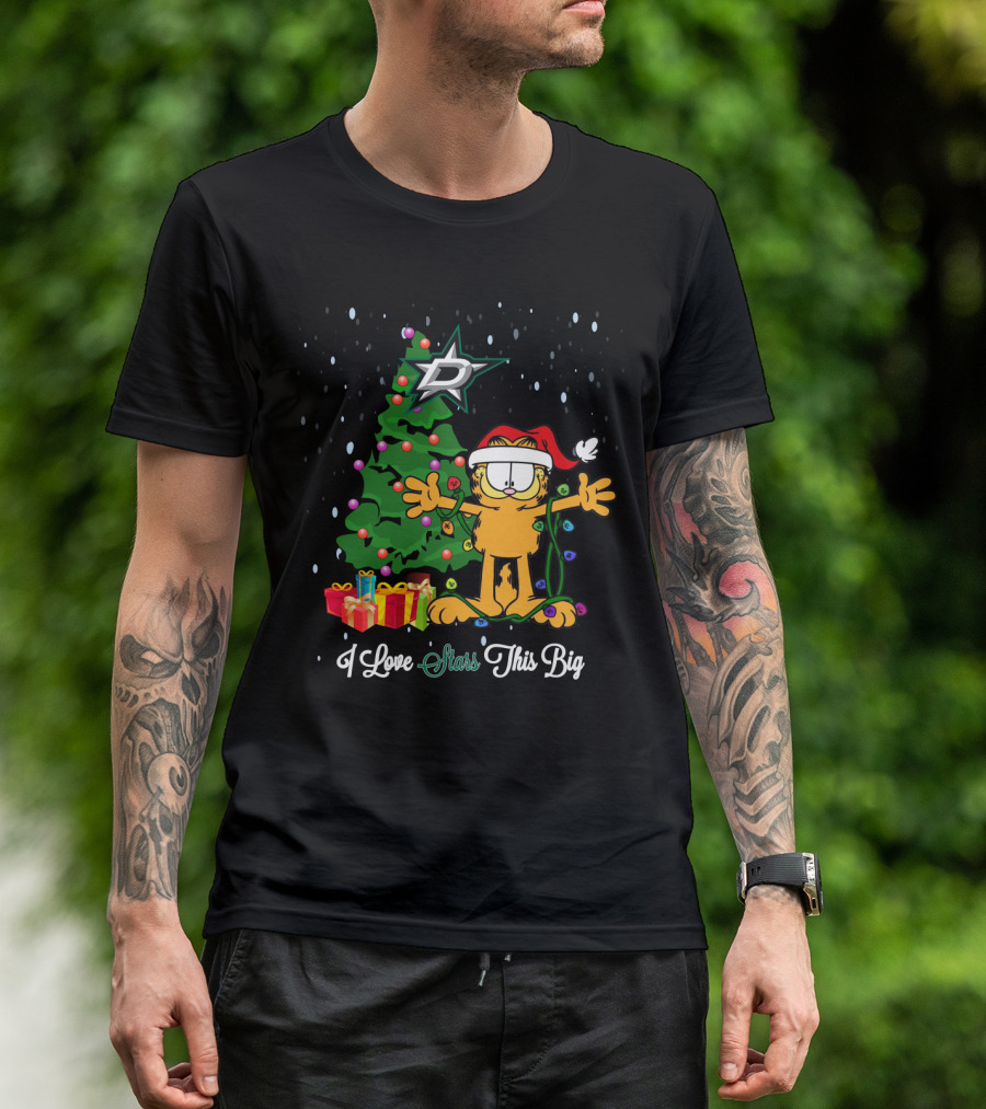 Garfield Christmas Dallas Stars Tree I Love Stars This Big T-Shirt