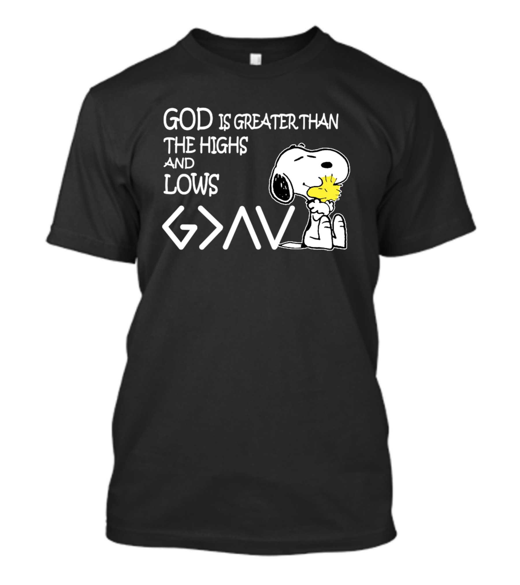 God Is Greater Than Highs Lows Snoopy Woodstock T-Shirt