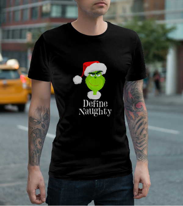 The Grinch Define Naughty Santa Hat Smirk Christmas T-Shirt