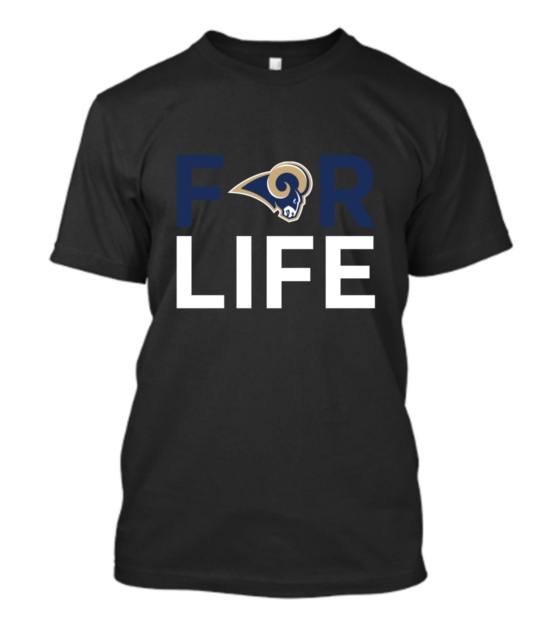 Los Angeles Rams For Life Fans Loyalty T-Shirt