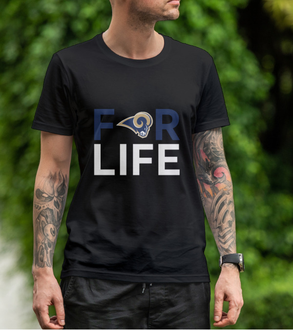 Los Angeles Rams For Life Fans Loyalty T-Shirt