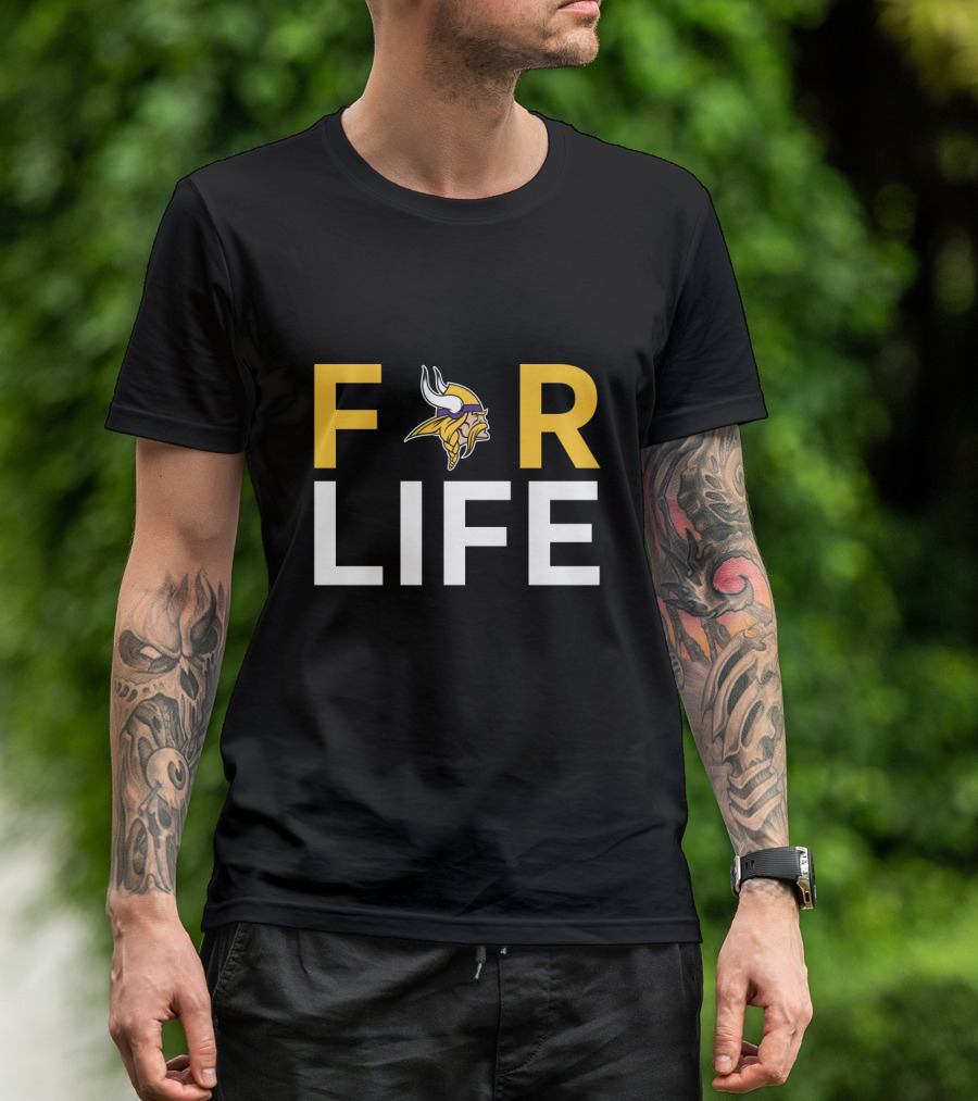 For Life Minnesota Vikings Fan T-Shirt