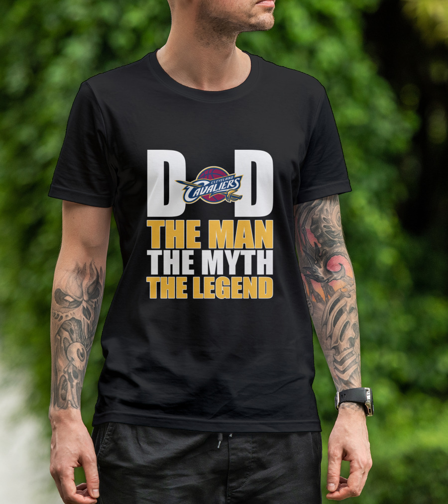 Cleveland Cavaliers Dad The Man The Myth The Legend Father's Day T-Shirt