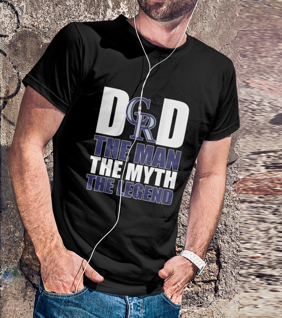 Colorado Rockies Dad The Man The Myth The Legend T-Shirt