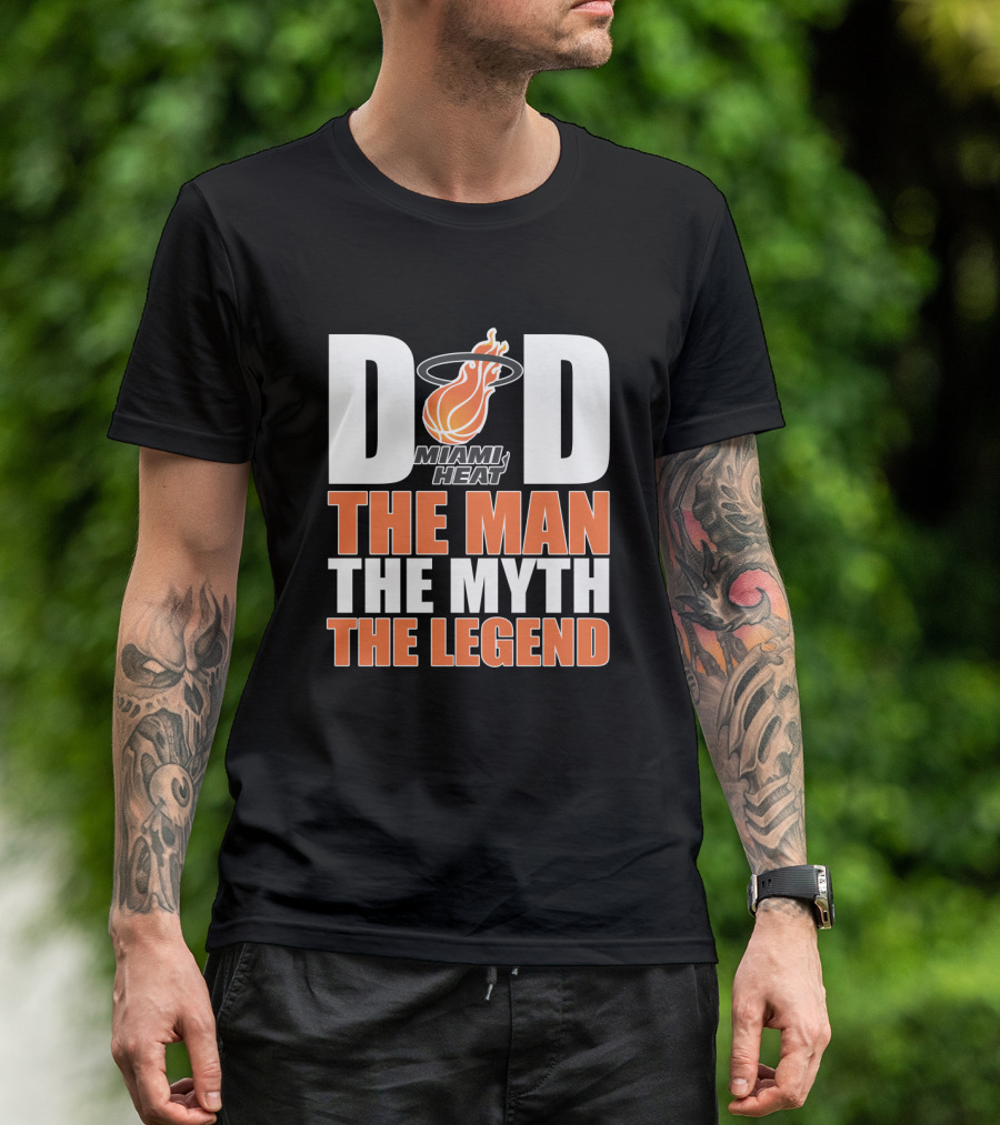Miami Heat Dad The Man The Myth The Legend Father's Day T-Shirt