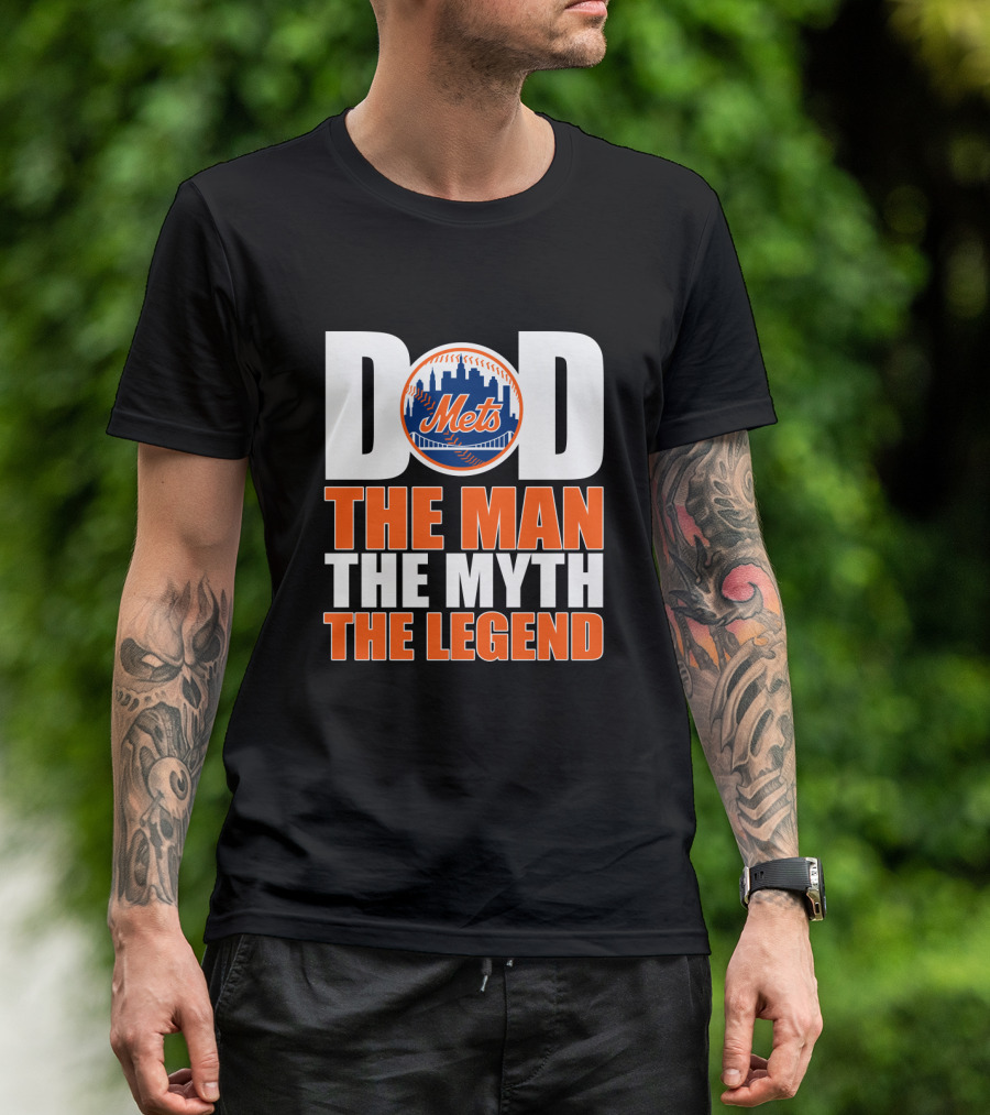 New York Mets Dad The Man The Myth The Legend T-Shirt