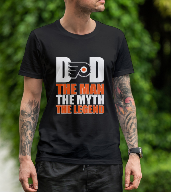 Philadelphia Flyers Dad The Man The Myth The Legend T-Shirt