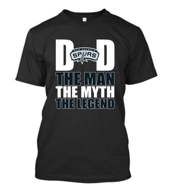 San Antonio Spurs Dad The Man The Myth The Legend T-Shirt