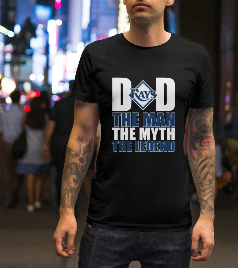 Tampa Bay Rays Dad The Man The Myth The Legend T-Shirt