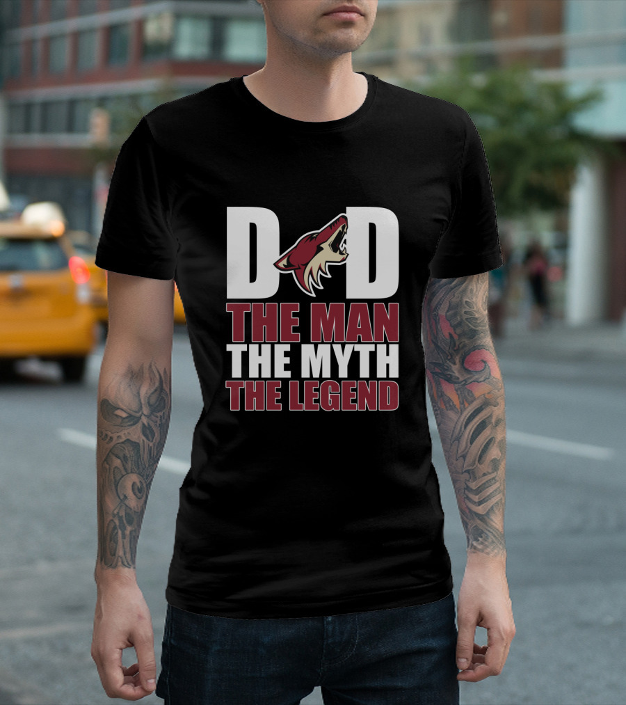 Arizona Coyotes Dad The Man The Myth The Legend T-Shirt