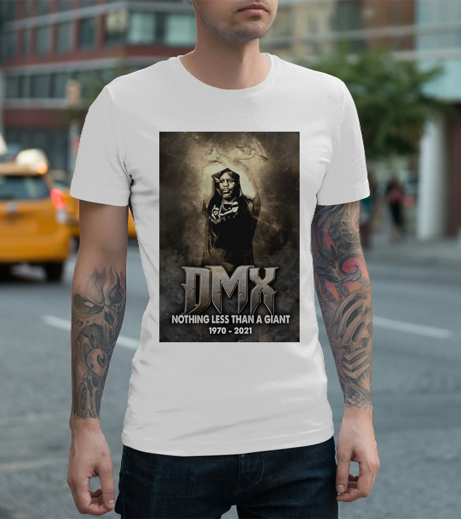 DMX Nothing Less Than a Giant 1970-2021 T-Shirt