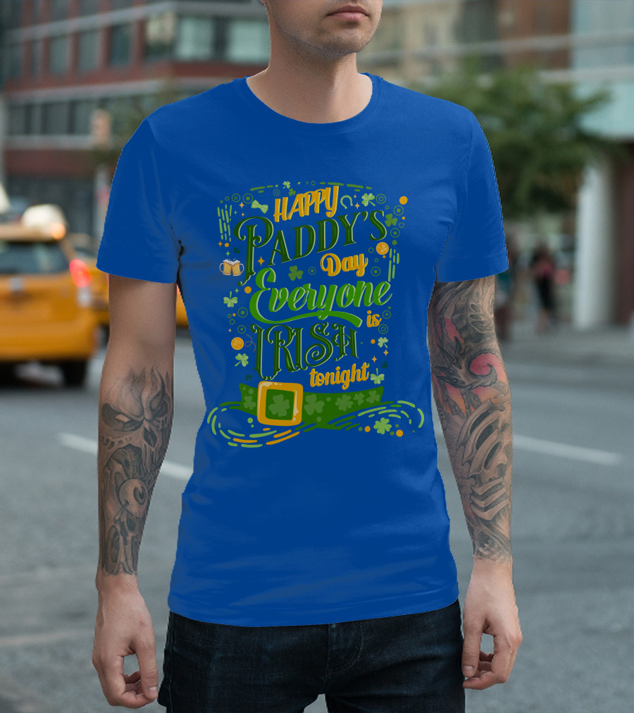 Happy Paddy's Day Everyone Is Irish Tonight Shamrock Hat and Beer Mugs T-Shirt