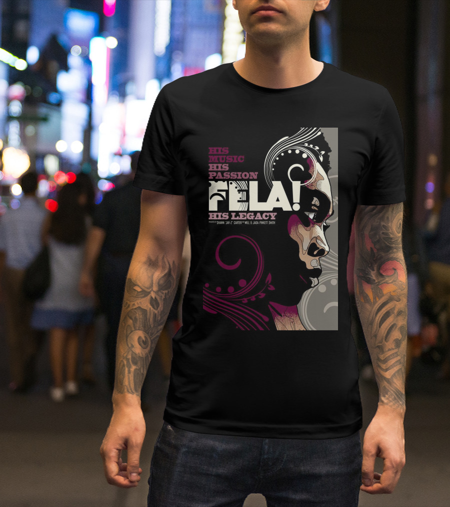 His Music His Passion Fela His Legacy T-Shirt