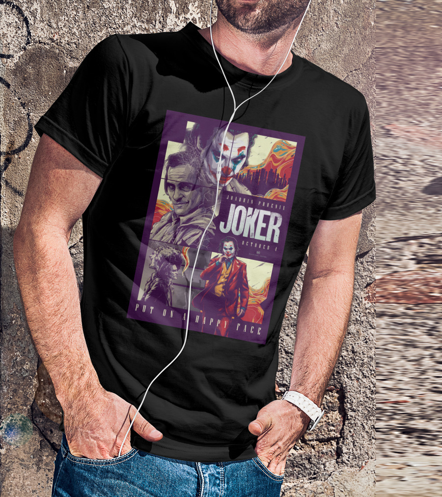 Joker Joaquin Phoenix October 4 Put On A Happy Face T-Shirt