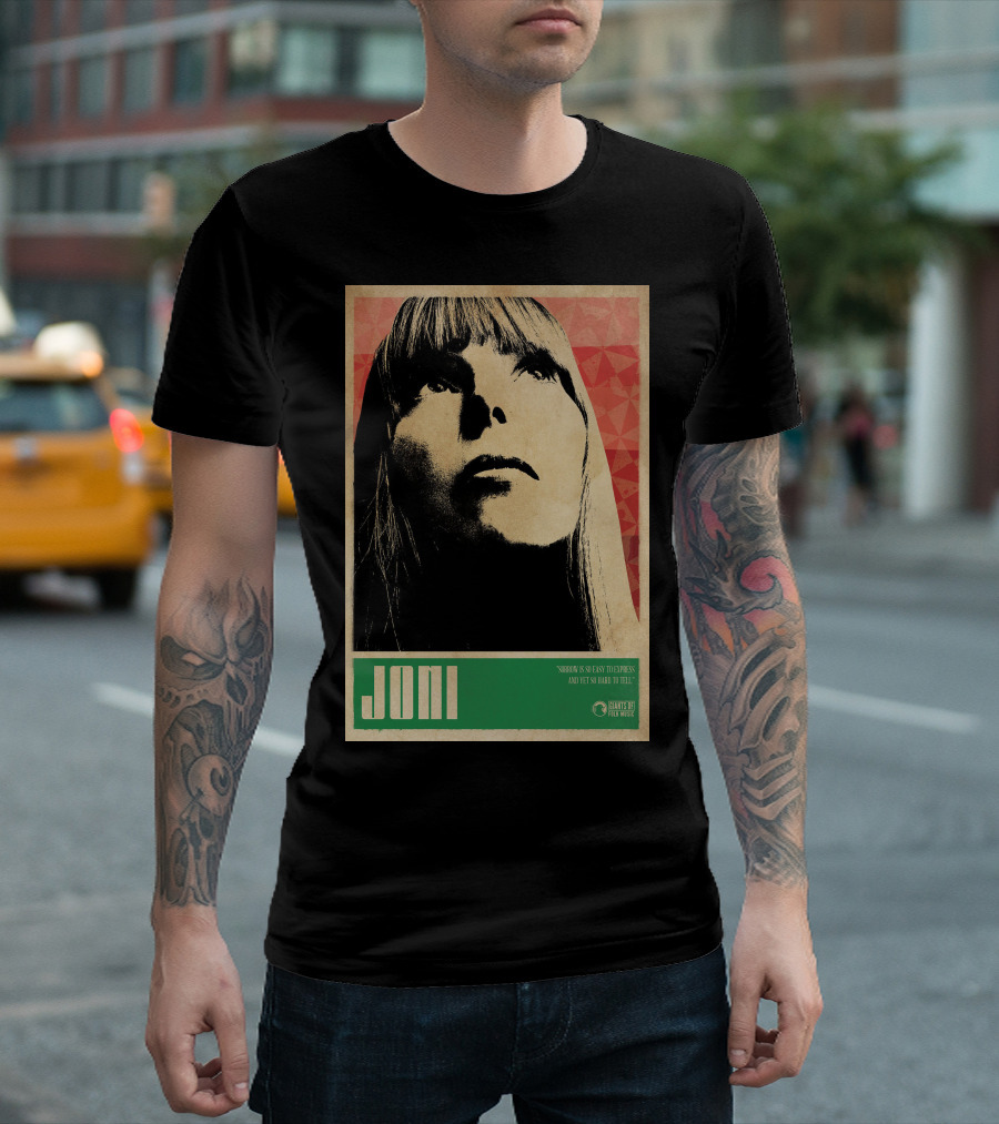 Joni Mitchell Express So Easy to Express So Hard to Feel T-Shirt