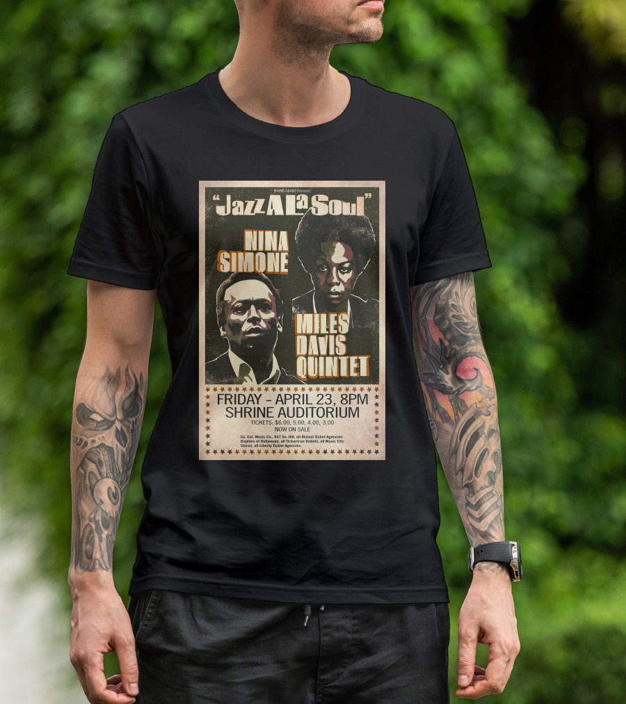 Jazz A La Soul Nina Simone Miles Davis Quintet April 23 Shrine Auditorium T-Shirt