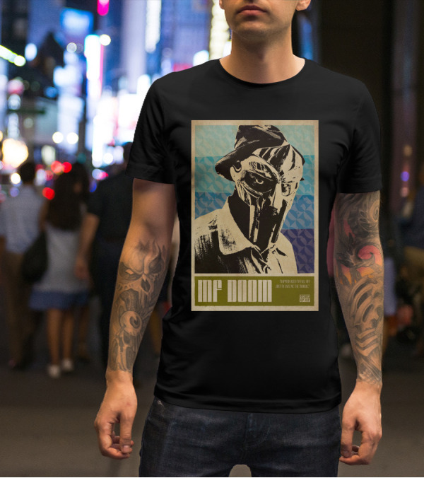 MF Doom Rappers Need To Fall Quote Design By Hip Hop T-Shirt
