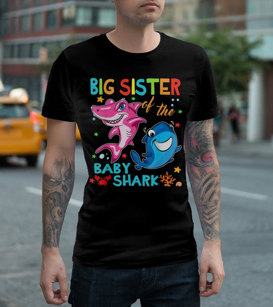 Big Sister of the Baby Shark with Colorful Cartoon Characters and Sea Creatures T-Shirt