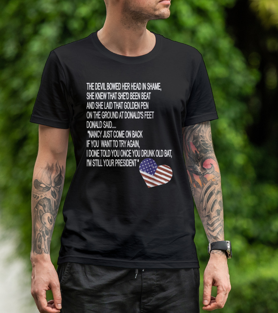 Impeachment Hoax Nancy Pelosi Poem The Devil Bowed Her Head With American Flag Heart T-Shirt