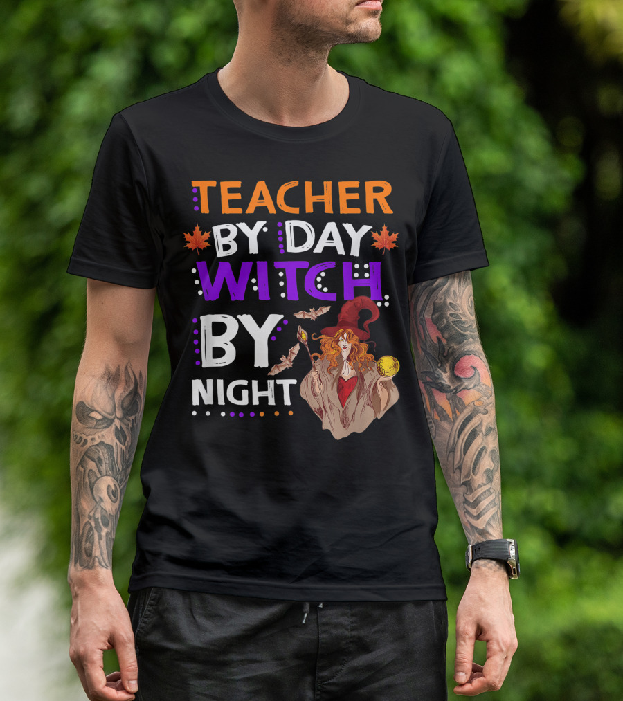 Teacher By Day Witch By Night Halloween Magic Bats Moon T-Shirt
