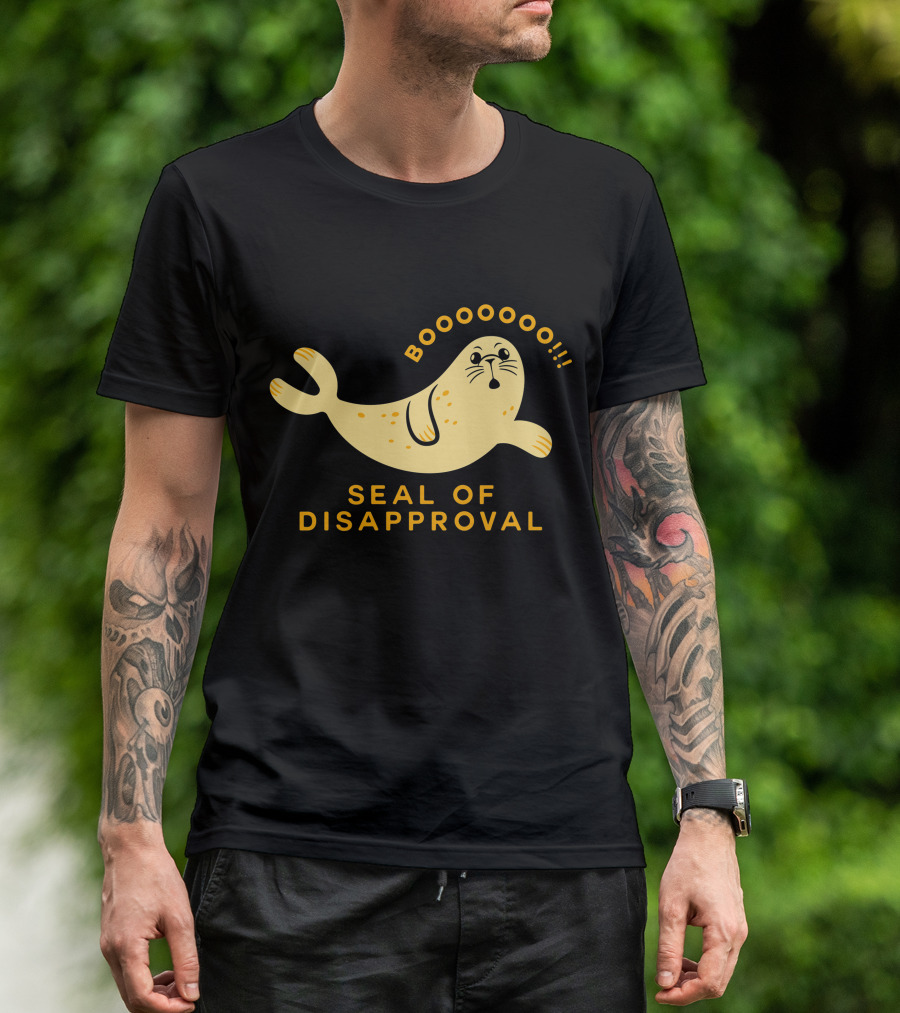 BOOOOOOO SEAL OF DISAPPROVAL T-Shirt
