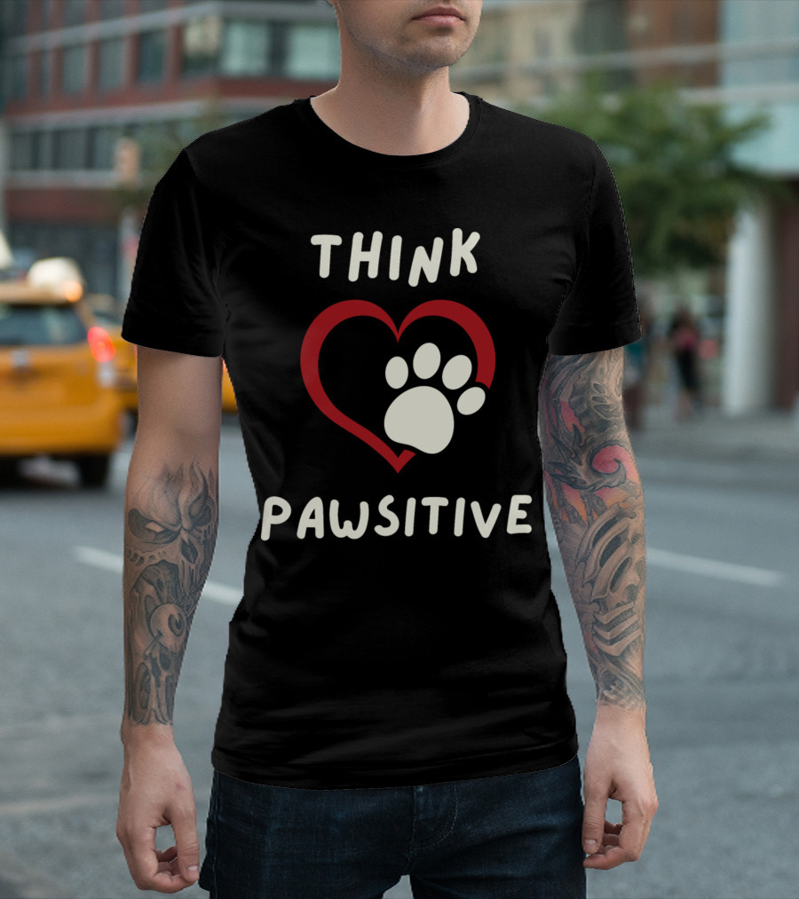 Think Pawsitive Dog Paw Heart T-Shirt