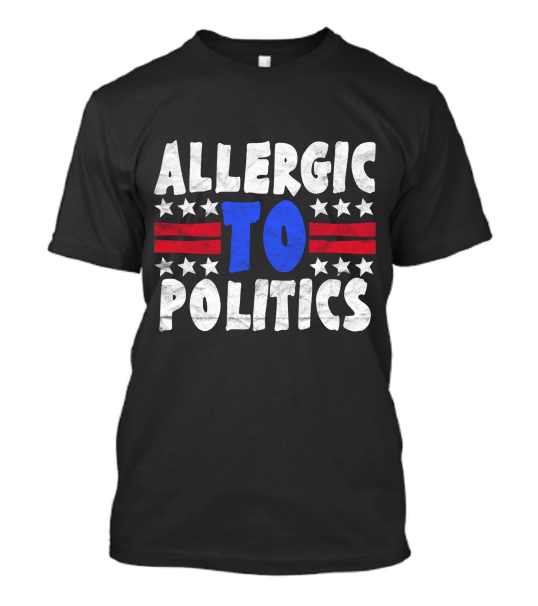 ALLERGIC TO POLITICS Patriotic T-Shirt