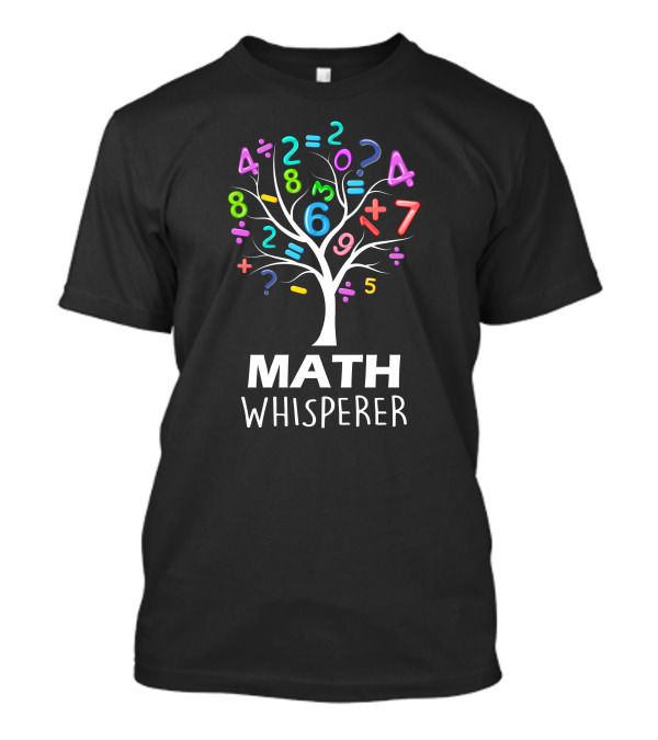 MATH WHISPERER Numerals And Symbols Tree T-Shirt