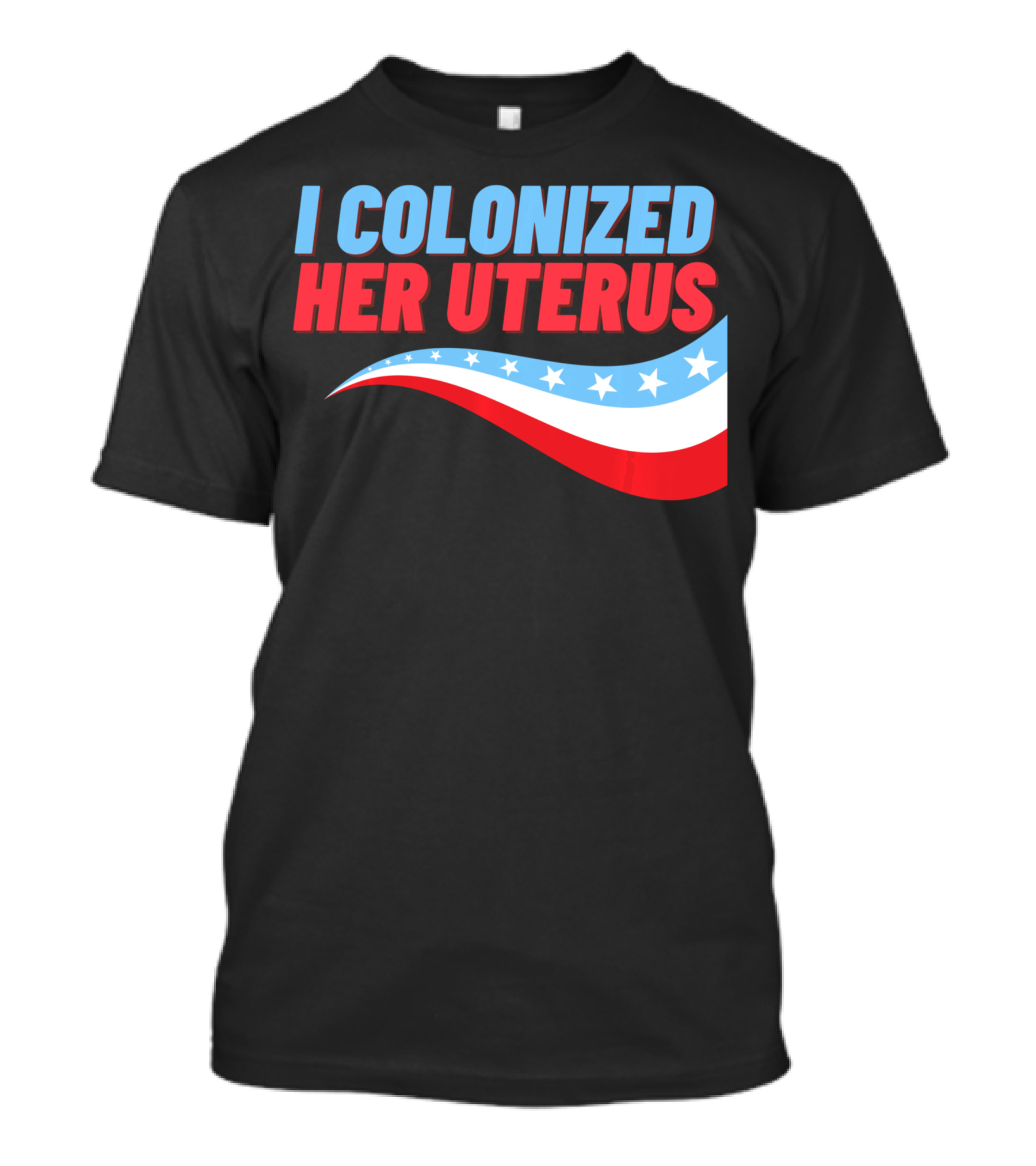 I Colonized Her Uterus 4Th Of July Pregnancy Announcement Baby Reveal T-Shirt