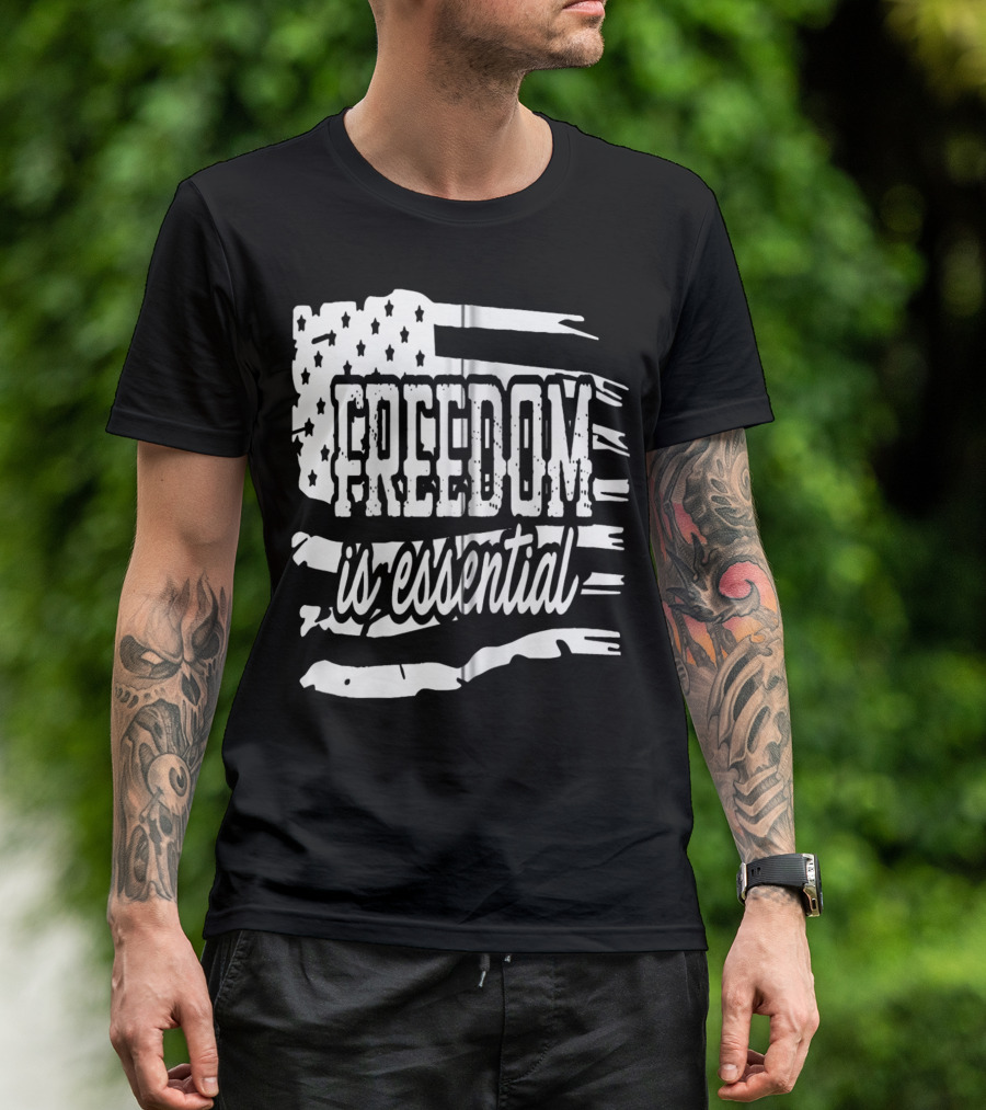 Freedom Is Essential American Flag Patriot USA Decor Zip T-Shirt