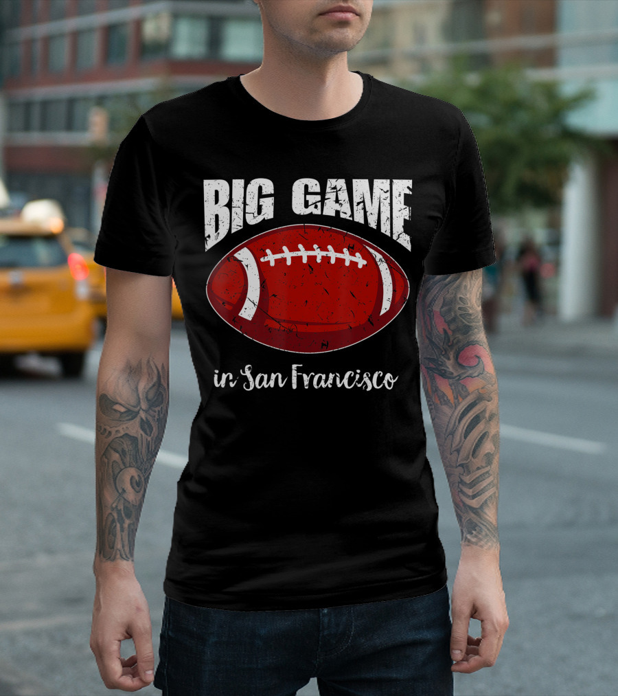 Big Game In San Francisco Vintage Football T-Shirt