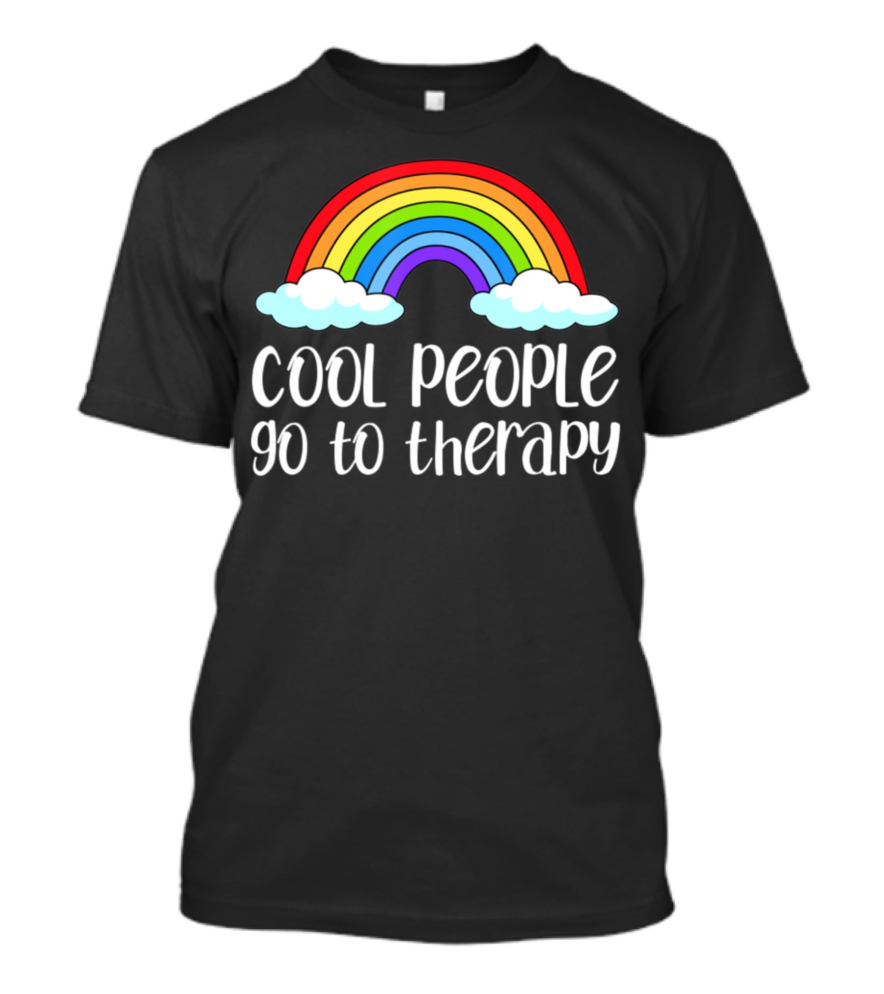 Cool People Go To Therapy Rainbow Mental Health Awareness T-Shirt