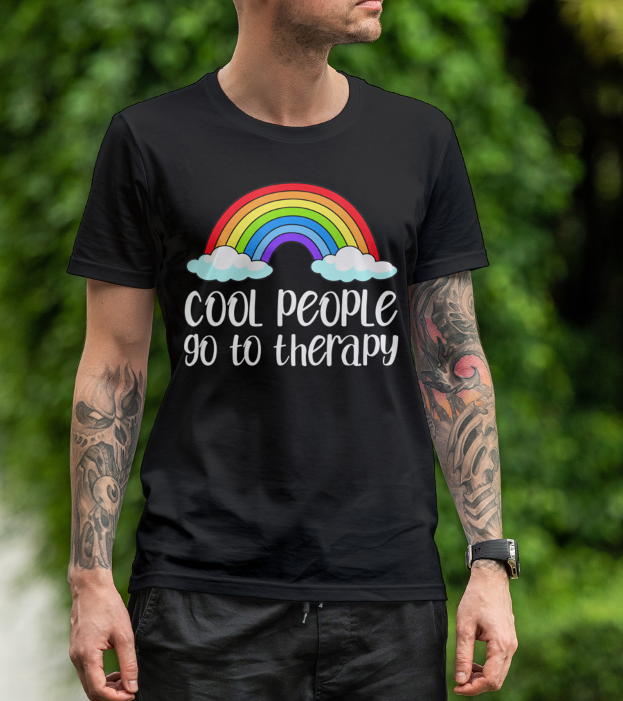 Cool People Go To Therapy Rainbow Mental Health Awareness T-Shirt