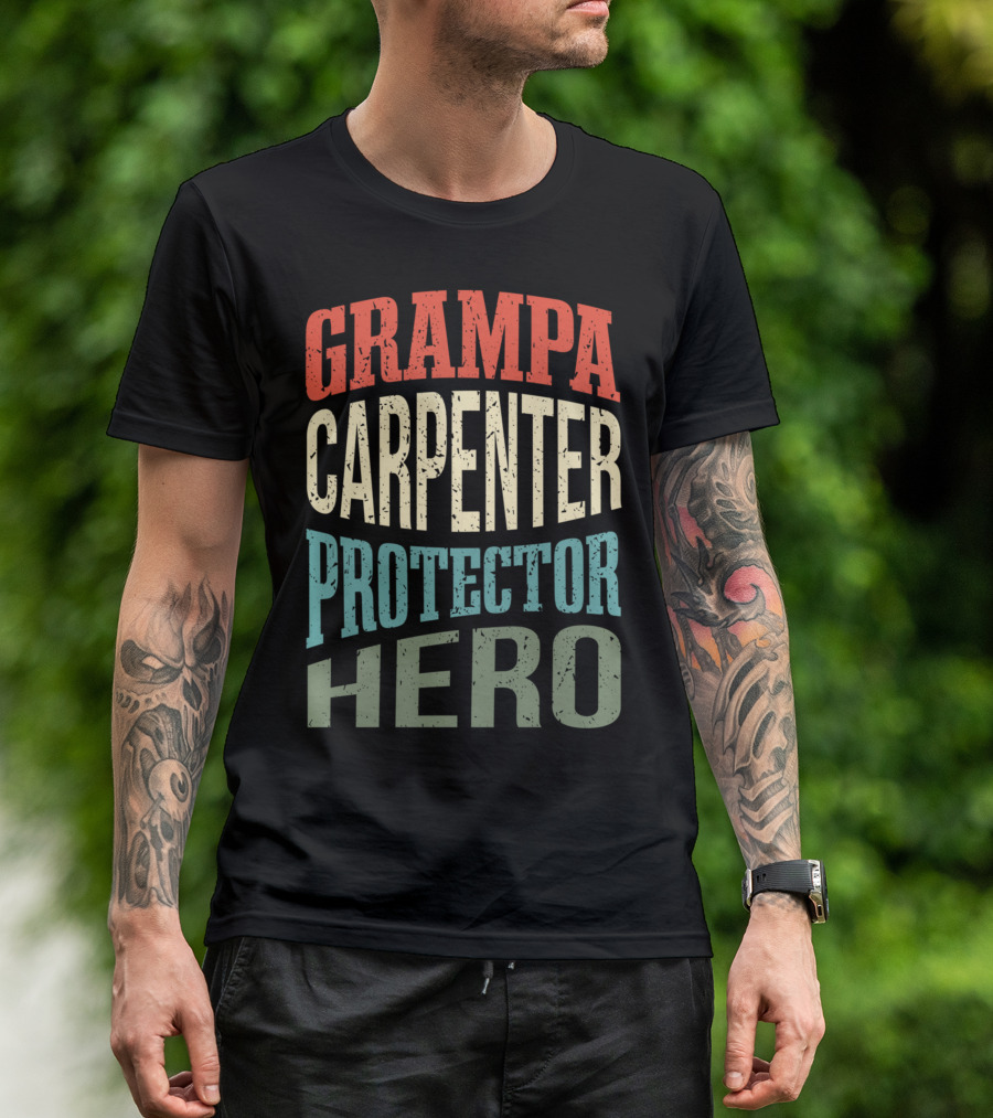 Grampa Carpenter Protector Hero Grandpa Profession T-Shirt
