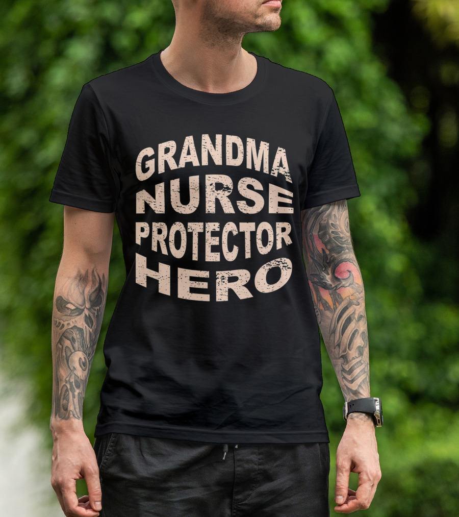 Grandma Nurse Protector Hero Grandmother T-Shirt