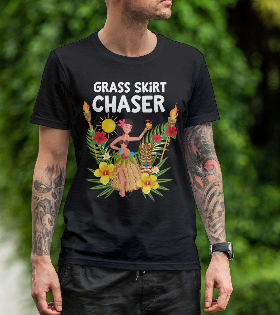 Grass Skirt Chaser Tiki Party Luau Party Tropical Fun Polynesian T-Shirt