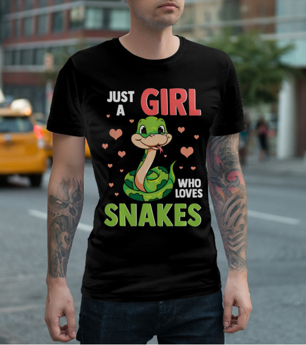Just A Girl Who Loves Snakes Herpetology Pythons Snake T-Shirt