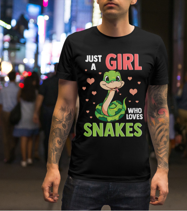 Just A Girl Who Loves Snakes Herpetology Pythons Snake T-Shirt