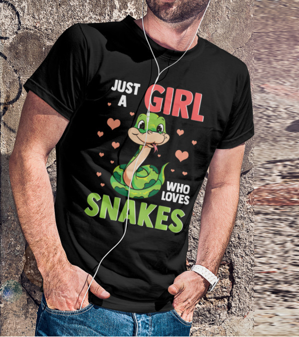 Just A Girl Who Loves Snakes Herpetology Pythons Snake T-Shirt