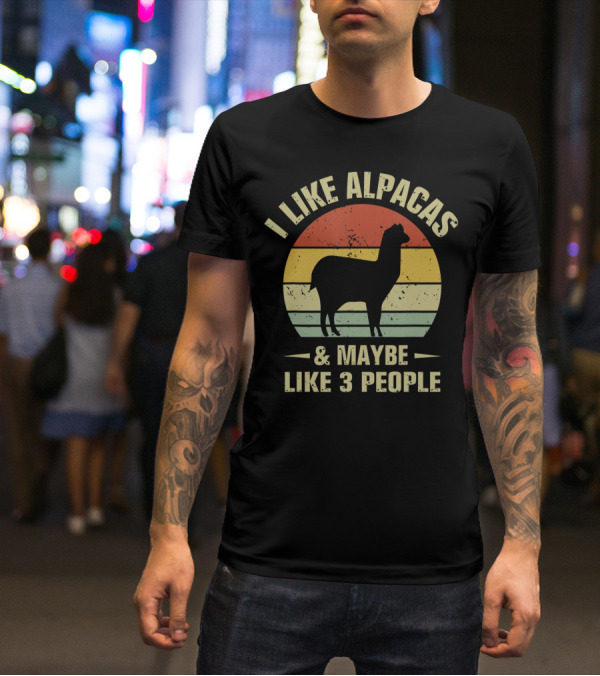 I Like Alpacas And Maybe Like 3 People Retro Alpaca Lover T-Shirt