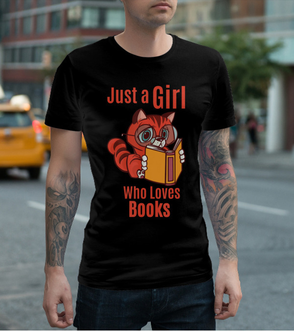 Just A Girl Who Loves Books Cute Cat Reading T-Shirt