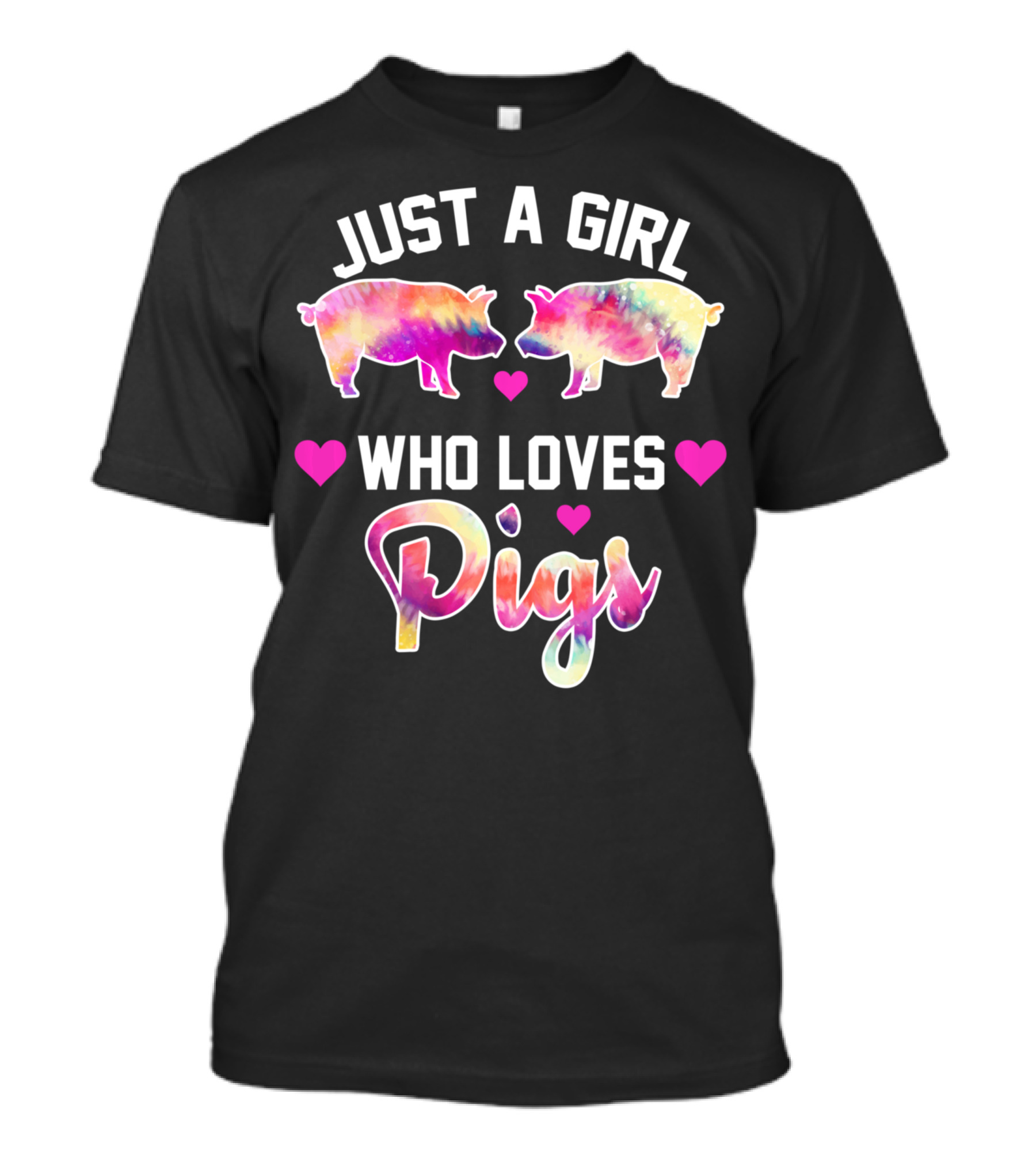 Just A Girl Who Loves Pigs Colorful Animal Lover Girl T-Shirt