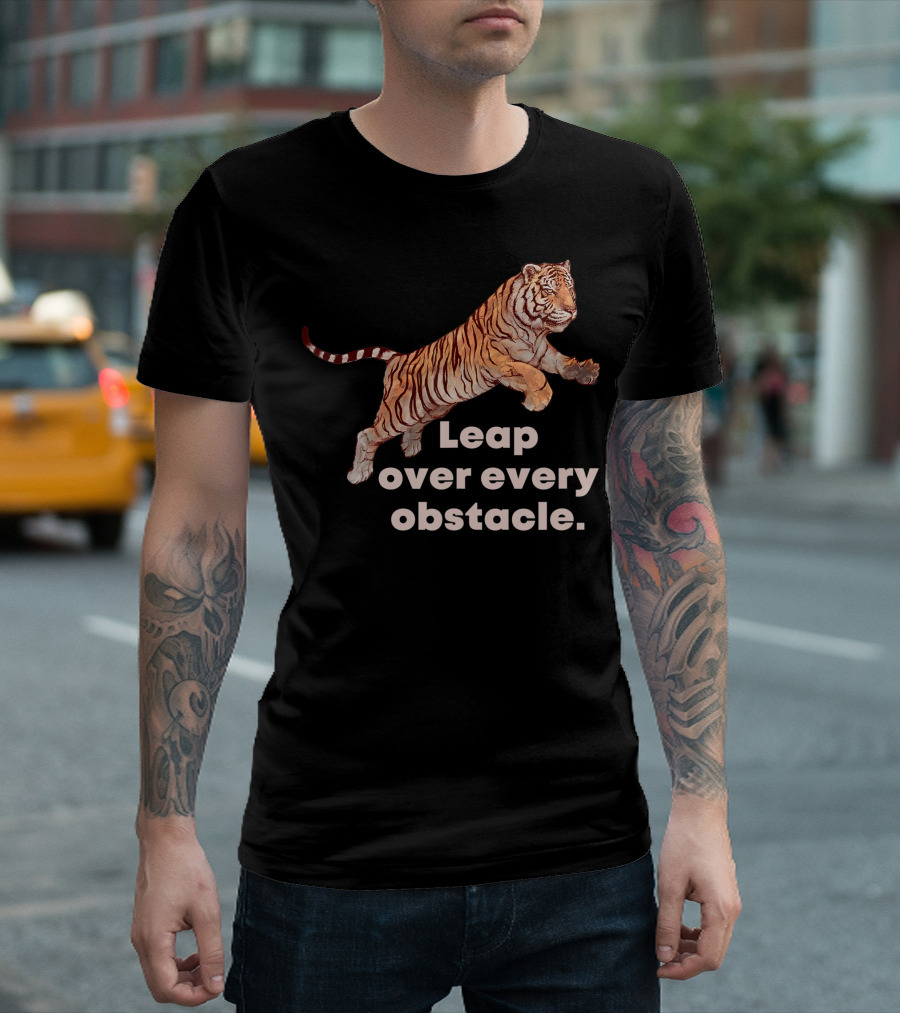 Leap Over Every Obstacle Tiger Motif T-Shirt