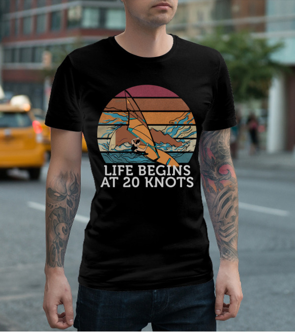 Life Begins At 20 Knots Vintage Sunset Beach Surfing Windsurfing Ocean Waves T-Shirt
