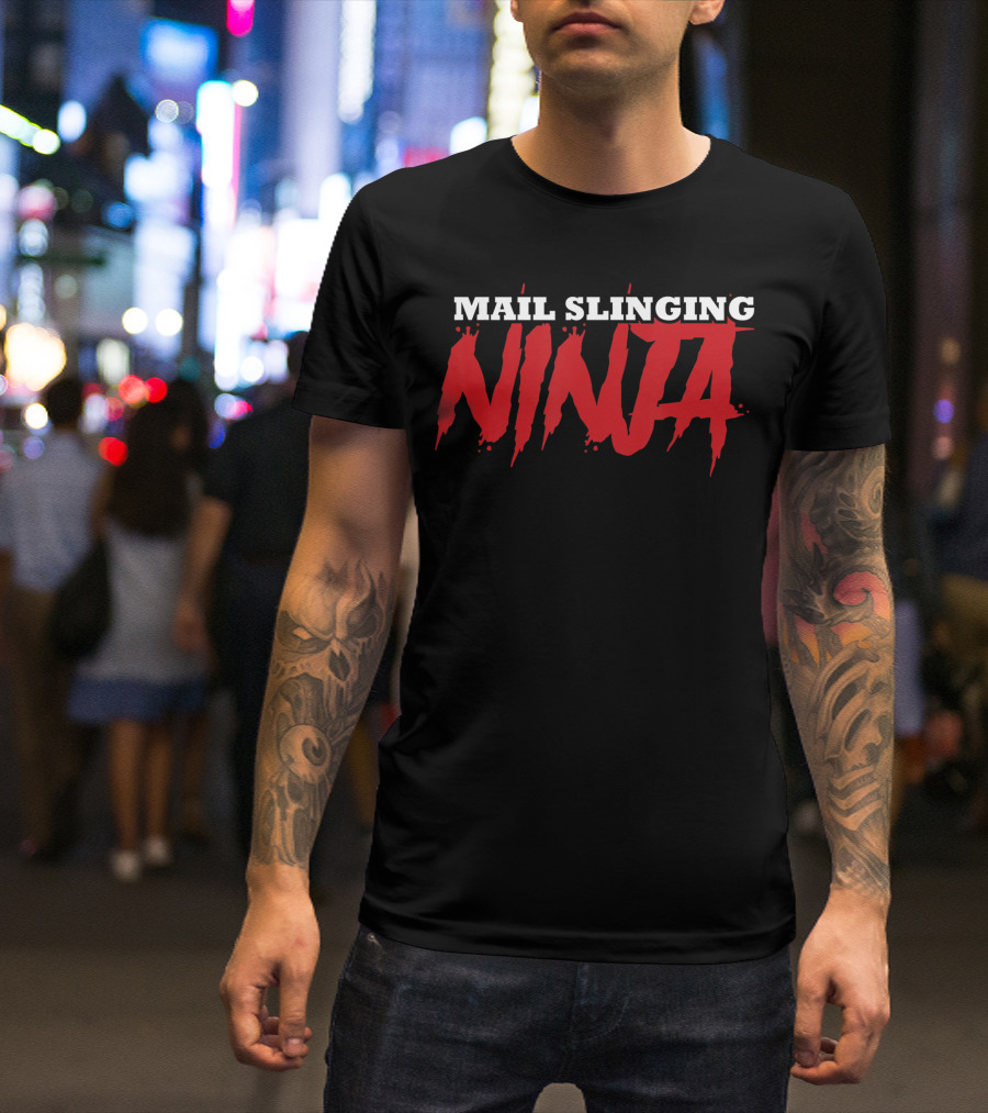Mail Slinging Ninja Postal Worker Courier Mailman T-Shirt