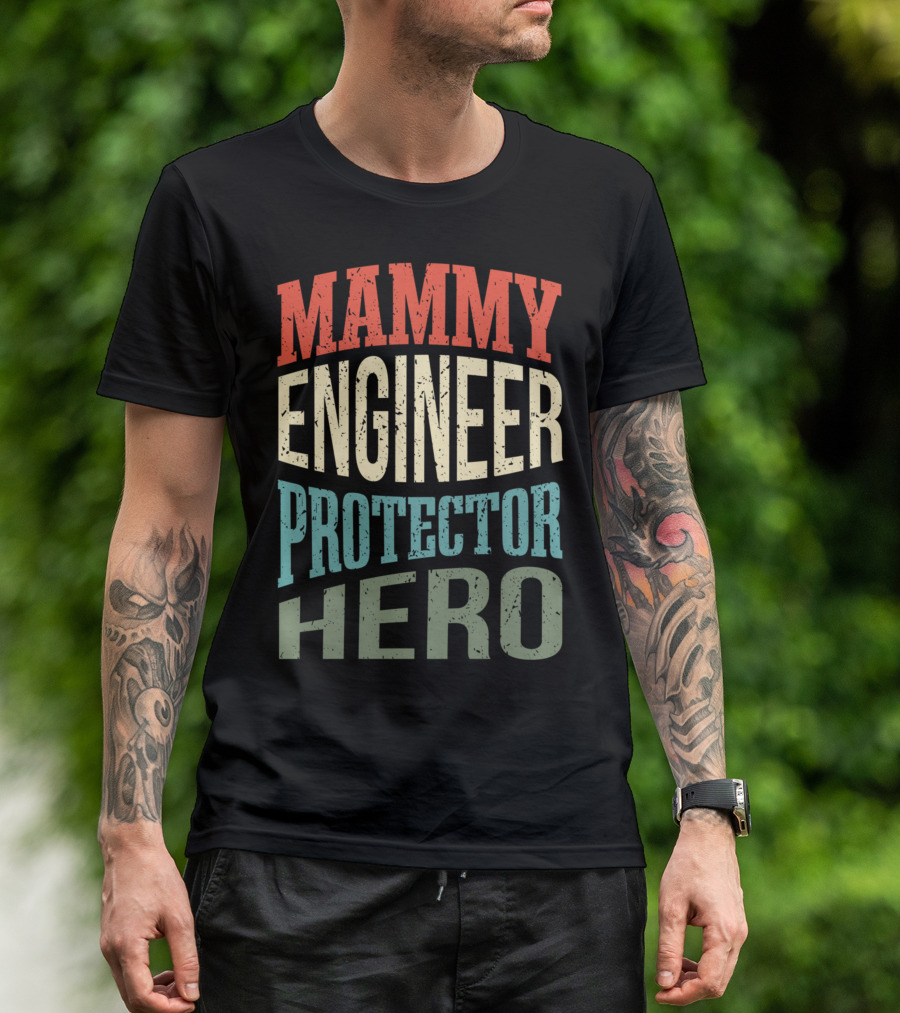 Mammy Engineer Protector Hero Mom Superhero T-Shirt