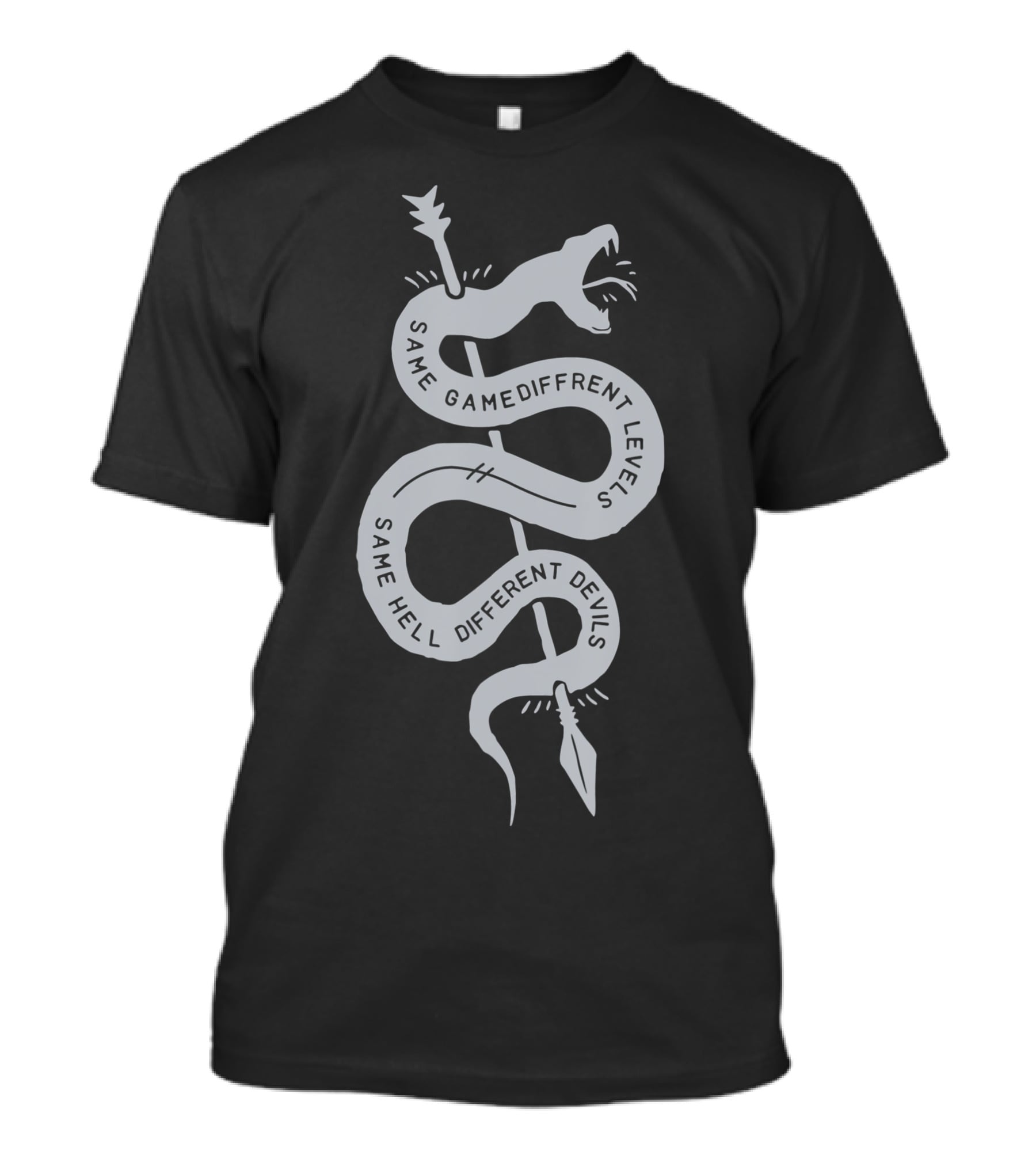 Same Game Different Levels Same Hell Different Devils Snake Arrow T-Shirt