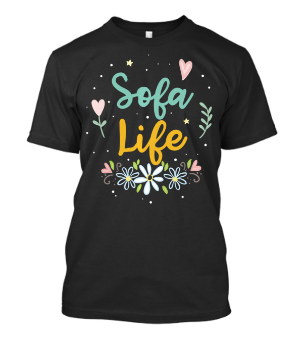 Sofa Life Hearts Flowers And Stars T-Shirt